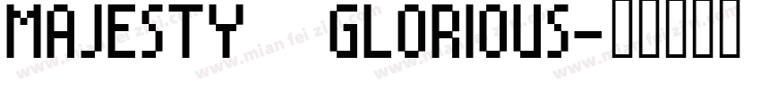 MAJESTY   GLORIOUS字体转换